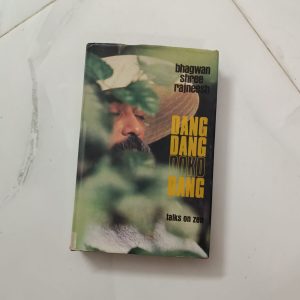 Bhagwan Shree Rajneesh Dang Dang Doko Dang
