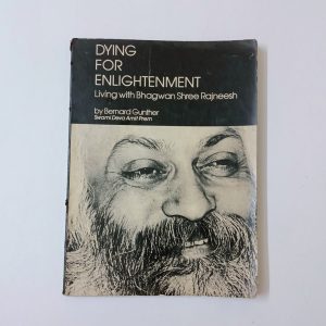 Dying For Enlightenment