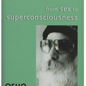 From Sex To Superconsciousness
