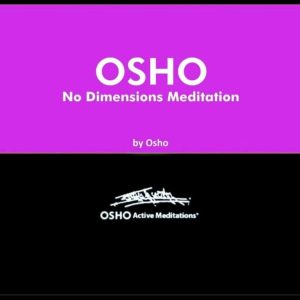 No Dimensions Meditation