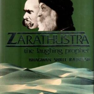 Zarathustra The Laughing Prophet